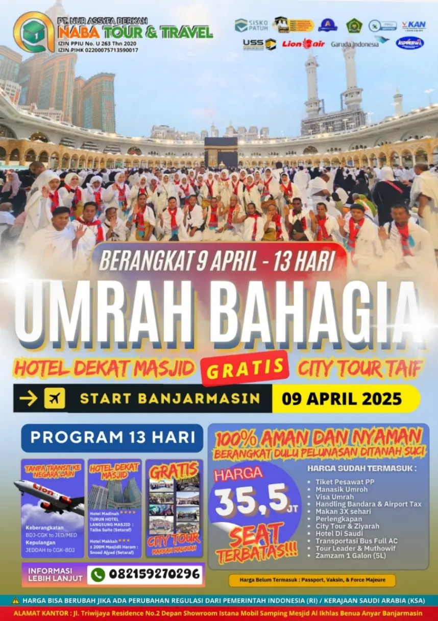 Umrah Bahagia 13 Hari  Keberangkatan : 9 April 2025  DP Rp 5.000.000 (ALL IN)