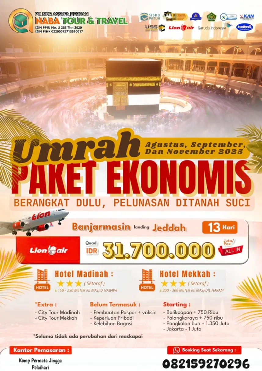 UMROH PAKET EKONOMIS 13 Hari  Keberangkatan : Agustus, September dan Desember 2025  DP Rp 5.000.000 (ALL IN)