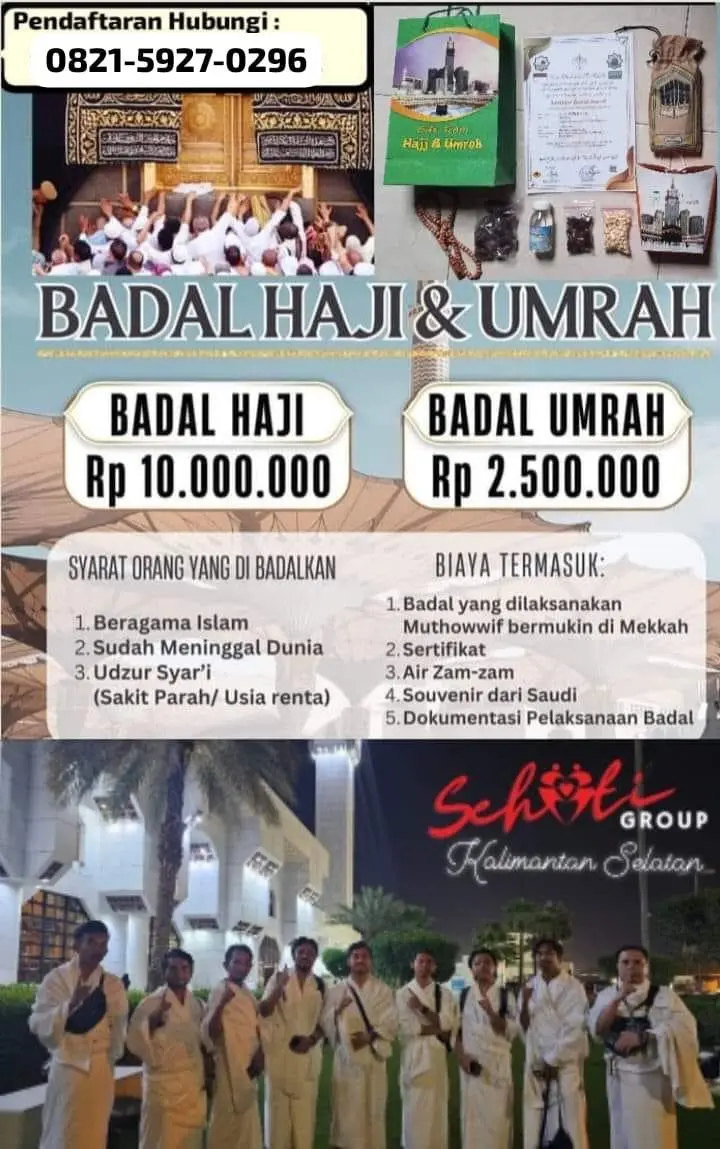 Badal Haji Rp 10.000.000  Badal Umroh Rp 2.500.000